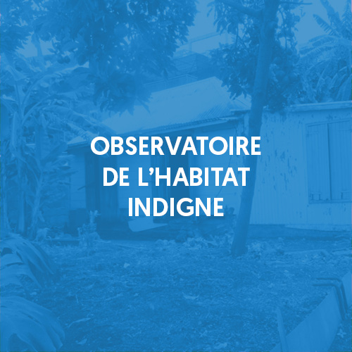 OBSERVATOIRE de l'habitat indigne